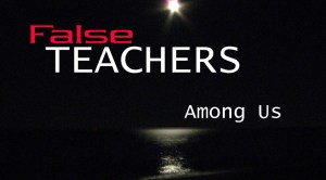 false-teachers-among-us1